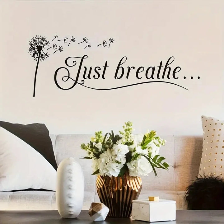 1pc Artistic Fonts PVC Wall Decal, Dandelion Just Breathe Slogan Mural, Cafe, Living Room, Office, Porch, Background Decor